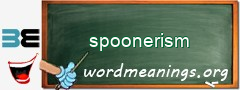 WordMeaning blackboard for spoonerism